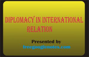 Diplomacy in International Relation