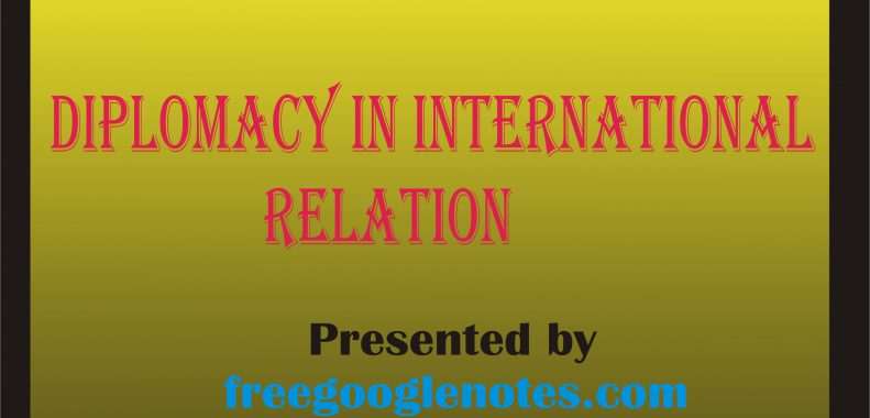 Diplomacy in International Relation