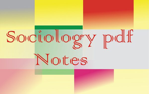 sociology pdf notes