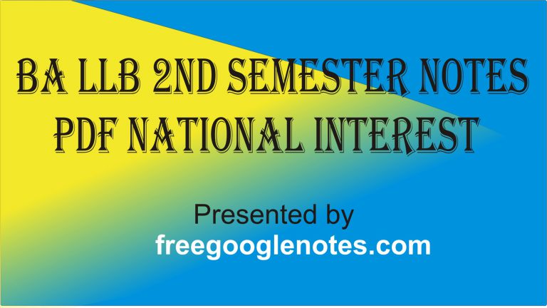 BA LLB 2nd Semester Notes Pdf national interest