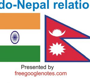 Foreign Policy With Others Countries: Indo-Nepal relations UPSC LLB BA LLB special notes