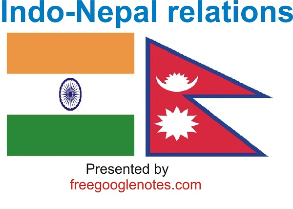 Foreign Policy With Others Countries: Indo-Nepal relations UPSC LLB BA LLB special notes