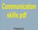 Communication skills pdf-essence of a good communication and selection interview techniques