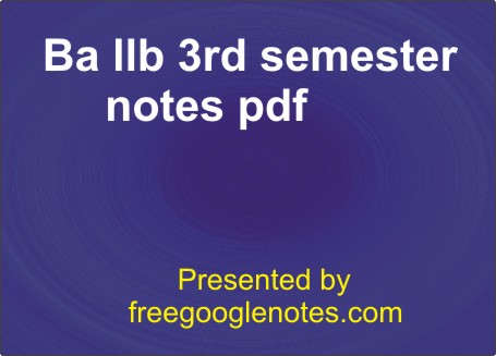 Ba llb 3rd semester notes pdf