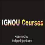 IGNOU Courses You Must Know UG, PG Students|Check details of each course