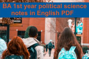 ba 1st year notes political science in english